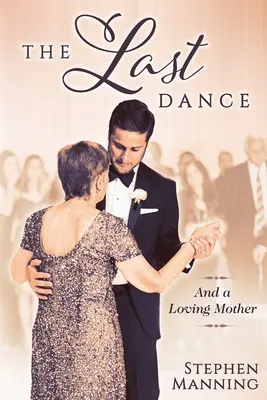 Ultimul dans: Și o mamă iubitoare - Last Dance: And a Loving Mother