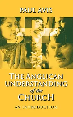 Înțelegerea bisericii anglicane - o introducere - Anglican Understanding Church - An Introduction