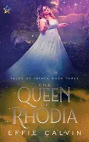 Regina din Rhodia - The Queen of Rhodia