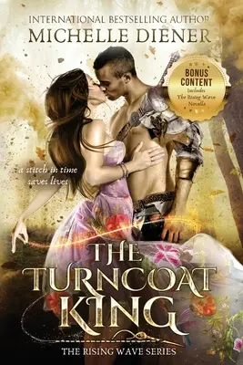 The Turncoat King: Inclusiv nuvela The Rising Wave - The Turncoat King: Including The Rising Wave Novella