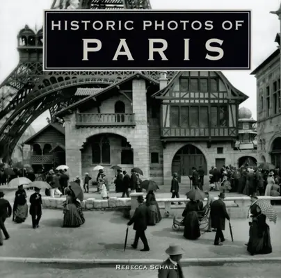 Fotografii istorice din Paris - Historic Photos of Paris