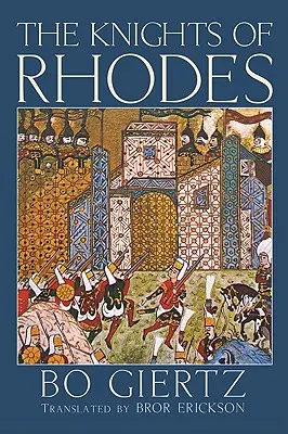 Cavalerii din Rhodes - The Knights of Rhodes