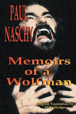 Paul Naschy: Memoriile unui om-lup - Paul Naschy: Memoirs of a Wolfman