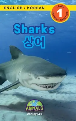 Rechini / 상어: Bilingv (engleză / coreeană) (영어 / 한국어) Animals That Make a Difference! (Engaging R - Sharks / 상어: Bilingual (English / Korean) (영어 / 한국어) Animals That Make a Difference! (Engaging R