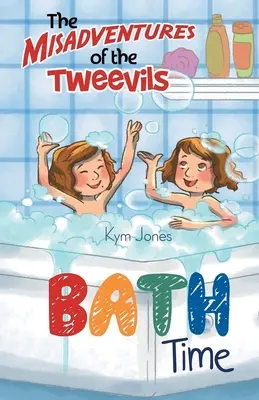 Aventurile nefericite ale Tweevils: Bath Time - The Misadventures of the Tweevils: Bath Time