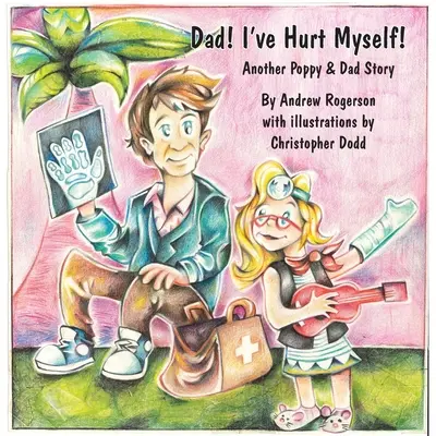 Dad I've Hurt Myself (Tată, m-am rănit singur) - Dad I've Hurt Myself