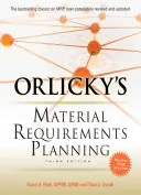 Planificarea cerințelor de materiale ale lui Orlicky, ediția a treia - Orlicky's Material Requirements Planning, Third Edition