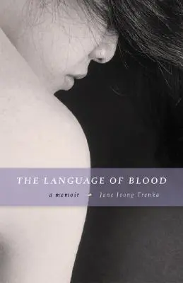 Limba sângelui: A Memoir - The Language of Blood: A Memoir