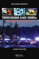 Terorism și arme de distrugere în masă: Conștientizare și reacție, ediția a doua - Terrorism and WMDs: Awareness and Response, Second Edition