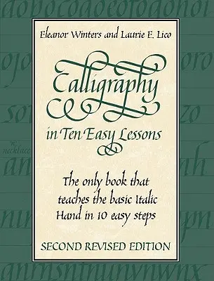 Caligrafie în zece lecții ușoare - Calligraphy in Ten Easy Lessons