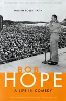 Bob Hope: O viață în comedie - Bob Hope: A Life in Comedy