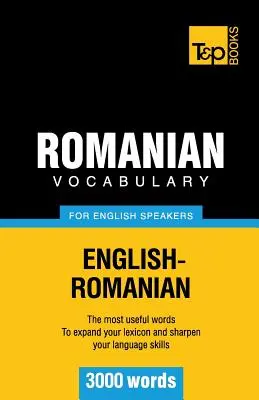 Vocabular românesc pentru vorbitori de limbă engleză - 3000 de cuvinte - Romanian vocabulary for English speakers - 3000 words