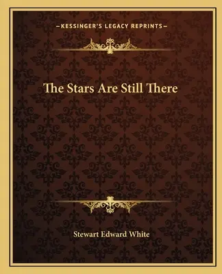 Stelele sunt încă acolo - The Stars Are Still There