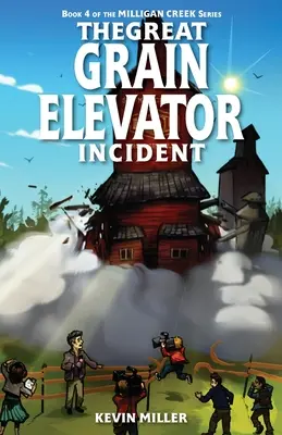 Marele incident cu elevatorul de cereale - The Great Grain Elevator Incident