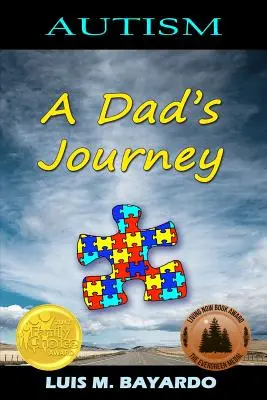 Autismul: Călătoria unui tată - Autism: A Dad's Journey