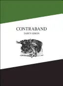 Taryn Simon: Contrabandă - Taryn Simon: Contraband