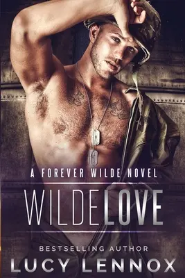 Wilde Love: Un roman Forever Wilde - Wilde Love: A Forever Wilde Novel