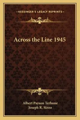 Peste linie 1945 - Across the Line 1945