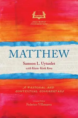 Matei: Un comentariu pastoral și contextual - Matthew: A Pastoral and Contextual Commentary