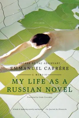 Viața mea ca un roman rusesc - My Life as a Russian Novel