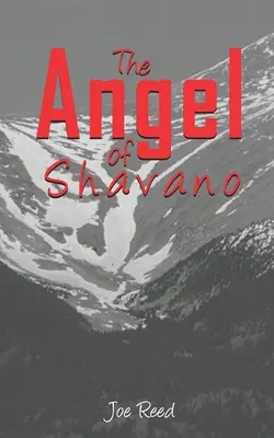Îngerul din Shavano - The Angel of Shavano
