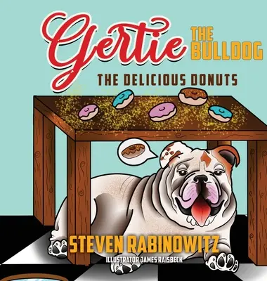 Gertie Buldogul: Gogoși delicioase - Gertie the Bulldog: The Delicious Donuts