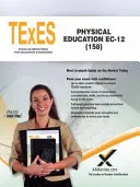 TExES Educație fizică Ec-12 (158) - TExES Physical Education Ec-12 (158)
