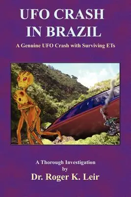 Accident OZN în Brazilia - UFO Crash in Brazil