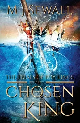 Încercările regilor băieți (The Trials of Boy Kings) - The Trials of Boy Kings