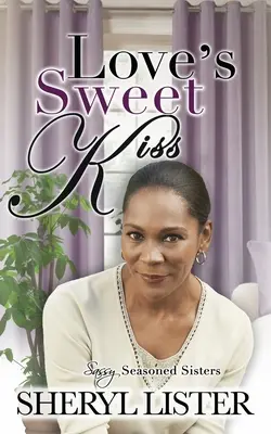 Sărutul dulce al iubirii - Love's Sweet Kiss