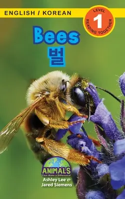 Albine / 벌: Bilingv (engleză / coreeană) (영어 / 한국어) Animale care fac diferența! (Engaging R - Bees / 벌: Bilingual (English / Korean) (영어 / 한국어) Animals That Make a Difference! (Engaging R