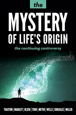 Misterul originii vieții: Continuarea controversei - The Mystery of Life's Origin: The Continuing Controversy