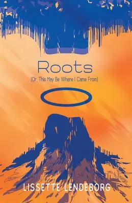 Rădăcini (sau, poate că de aici am venit) - Roots (Or, This May Be Where I Came From)