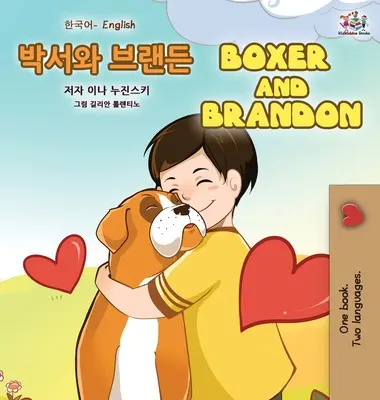 Boxer și Brandon (Carte bilingvă engleză-coreeană pentru copii) - Boxer and Brandon (Korean English Bilingual Book for Kids)