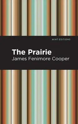 Prairie - The Prairie