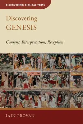 Descoperirea Genezei: Conținutul, interpretarea, receptarea - Discovering Genesis: Content, Interpretation, Reception
