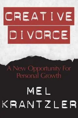 Divorțul creativ: O nouă oportunitate de creștere personală - Creative Divorce: A New Opportunity for Personal Growth