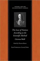 Legea națiunilor tratată în conformitate cu metoda științifică - The Law of Nations Treated According to the Scientific Method