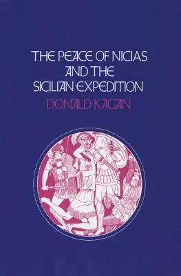 Pacea lui Nicias și expediția siciliană - Peace of Nicias and the Sicilian Expedition
