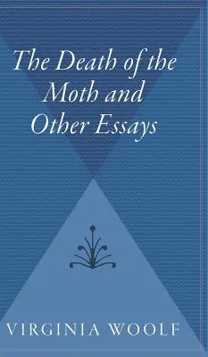 Moartea moliei și alte eseuri (The Death of the Moth and Other Essays) - The Death of the Moth and Other Essays