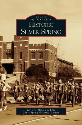 Silver Spring istoric - Historic Silver Spring