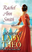 Misterele lui Lady Theo - Mysteries of Lady Theo