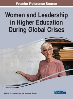 Femei și leadership în învățământul superior în timpul crizelor globale - Women and Leadership in Higher Education During Global Crises