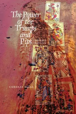 Puterea atuurilor și a pipsurilor: Ediția omnibus - The power of the trumps and pips: The omnibus edition