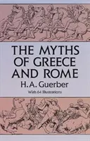 Miturile Greciei și ale Romei: The Myths of Greece and Rome - The Myths of Greece and Rome