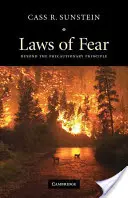 Legile fricii: dincolo de principiul precauției - Laws of Fear: Beyond the Precautionary Principle