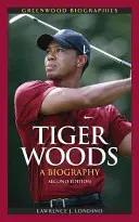 Tiger Woods: O biografie - Tiger Woods: A Biography
