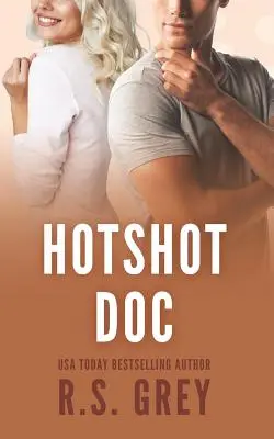 Doctorul șmecher - Hotshot Doc