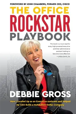 The Office Rockstar Playbook: Cum am avansat ca asistent executiv și cum l-am ajutat pe CEO-ul meu să construiască o companie de miliarde de dolari - The Office Rockstar Playbook: How I Leveled Up as an Executive Assistant and Helped My CEO Build a Multibillion-Dollar Company