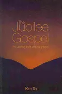 Evanghelia jubileului - The Jubilee Gospel